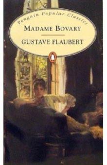 Gustave Flaubert - Madame Bovary обложка книги Gustave Flaubert - Madame Bovary обложка книги