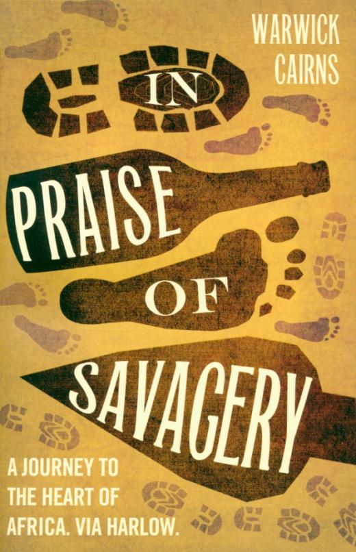 In Praise of Savagery - 1