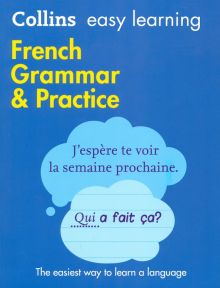 Фото Collins Easy Learning. French Grammar & Practice ISBN: 978-0-00-814163-9 