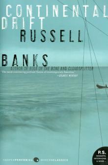 Rassel Banks - Continental Drift обложка книги Rassel Banks - Continental Drift обложка книги