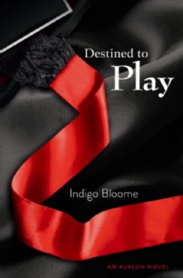 Indigo Bloome - Destined to Play обложка книги Indigo Bloome - Destined to Play обложка книги