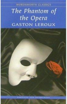 Gaston Leroux - The Phantom of the Opera обложка книги Gaston Leroux - The Phantom of the Opera обложка книги