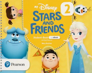 My Disney Stars and Friends. Level 2. Student's Book with eBook and Digital Resources