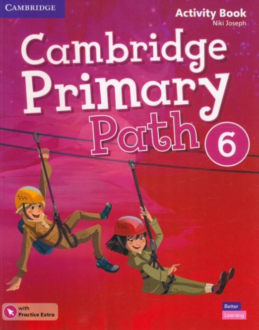 Cambridge Primary Path 6 Activity Book + Practice Extra / Рабочая тетрадь + онлайн-код - 1