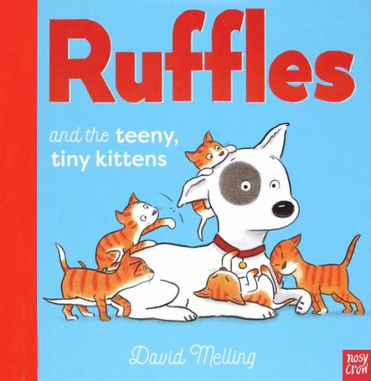 Ruffles and the Teeny Tiny Kittens - 1