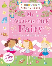My Fabulous Pink Fairy. Activity and Sticker Book