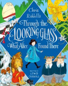 Фото Lewis Carroll: Through the Looking-Glass and What Alice Found There ISBN: 9781529007503 