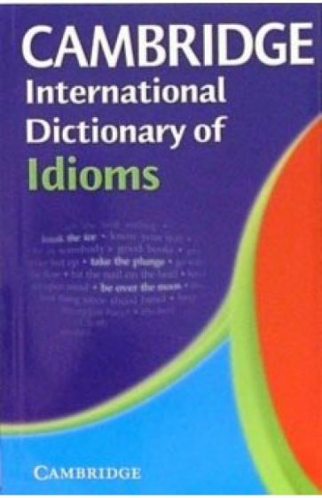 International Dictionary of Idioms обложка книги International Dictionary of Idioms обложка книги