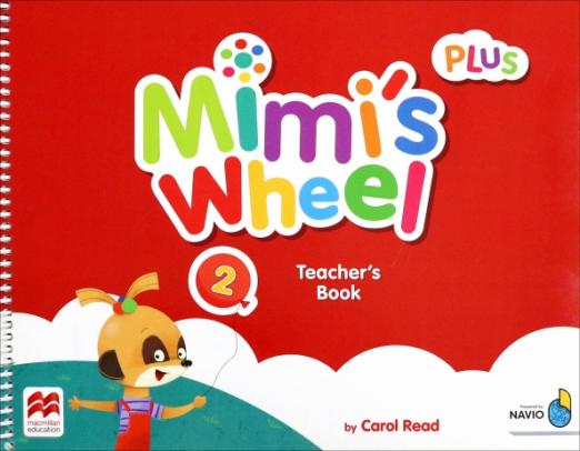 Mimi's Wheel 2 Teacher’s Book Plus + App / Книга для учителя (расширенная версия) - 1