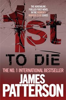 Фото James Patterson: 1st to Die ISBN: 9780755349265 