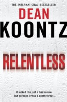 Dean Koontz - Relentless обложка книги Dean Koontz - Relentless обложка книги