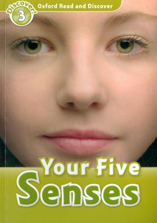 Oxford Read and Discover. Level 3. Your Five Senses - 1