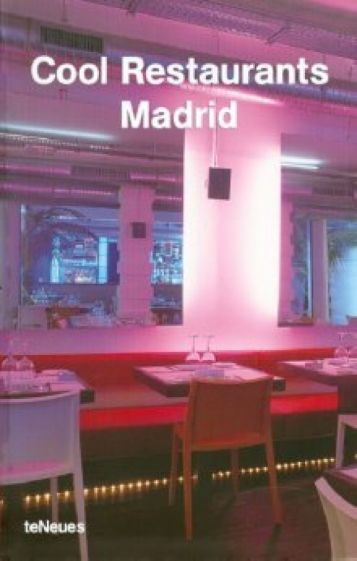 Cool Restaurants Madrid обложка книги Cool Restaurants Madrid обложка книги