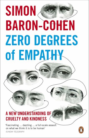 Simon Baron-Cohen: Zero Degrees of Empathy