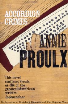 Annie Proulx - Accordion Crimes обложка книги Annie Proulx - Accordion Crimes обложка книги
