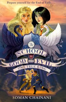 Фото Soman Chainani: School for Good and Evil 6. One True King ISBN: 9780008292232 