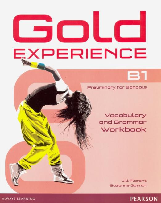 Gold Experience (1st Edition) B1 Vocabulary and Grammar Workbook without key / Рабочая тетрадь по грамматике и лексике без ответов - 1