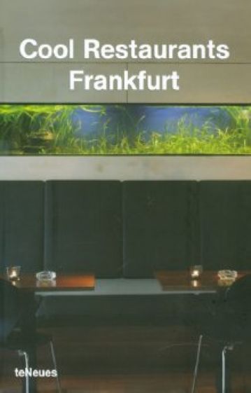 Cool Restaurants Frankfurt обложка книги Cool Restaurants Frankfurt обложка книги