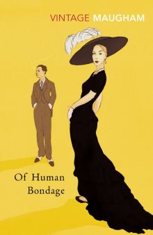 William Maugham - Of Human Bondage