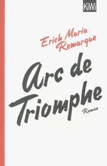 Фото Erich Remarque: Arc de Triomphe ISBN: 9783462050936 