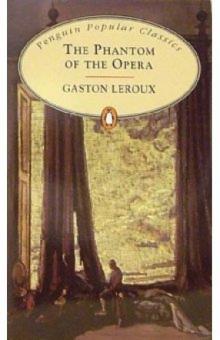 Gaston Leroux - The Phantom of the Opera обложка книги Gaston Leroux - The Phantom of the Opera обложка книги