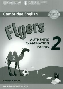 Cambridge English Young Learners. Flyers 2 for Revised Exam from 2018. Answer Booklet