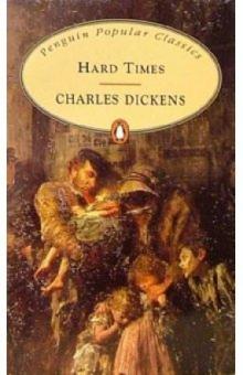 Charles Dickens - Hard Times обложка книги Charles Dickens - Hard Times обложка книги