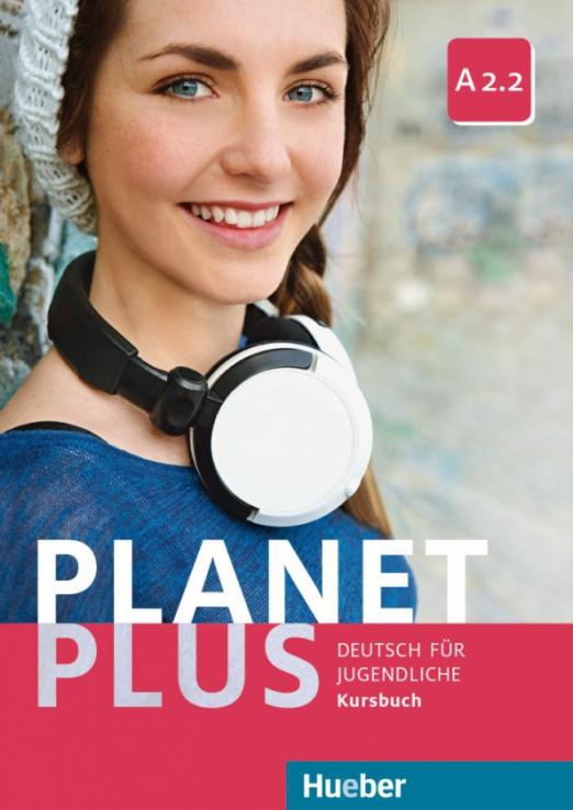 Planet Plus A2.2. Kursbuch / Учебник (Часть 2) - 1