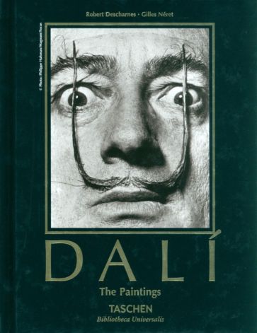Salvador Dali. 1904-1989. The Paintings