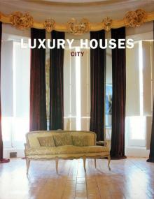 Paredes Benitez - Luxury Houses City обложка книги Paredes Benitez - Luxury Houses City обложка книги