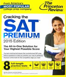 Robinson, Katzman - Cracking the SAT Premium Edition with 8 Practice Tests, 2015 обложка книги Robinson, Katzman - Cracking the SAT Premium Edition with 8 Practice Tests, 2015 обложка книги
