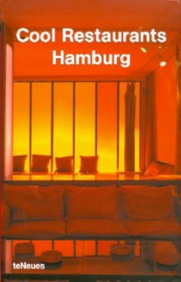 Cool Restaurants Hamburg обложка книги Cool Restaurants Hamburg обложка книги
