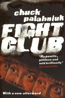 Chuck Palahniuk - Fight Club обложка книги Chuck Palahniuk - Fight Club обложка книги