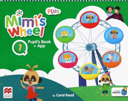 Mimi's Wheel 1 Pupil’s Book Plus + App / Учебник (расширенная версия) - 1