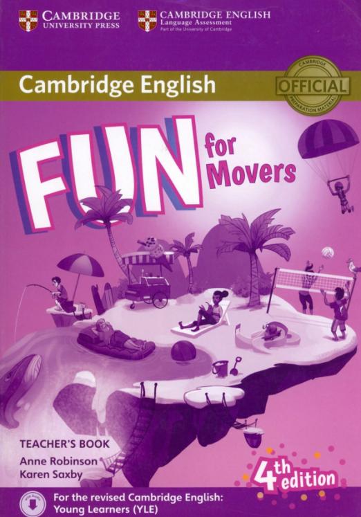 Fun for Movers 4th Edition Teachers Book + Downloadable Audio / Книга для учителя с аудио онлайн - 1