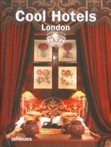 Susanne Olbrich - Cool Hotels London обложка книги Susanne Olbrich - Cool Hotels London обложка книги