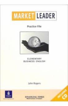 John Rogers - Market Leader. Practice File. Elementary (+ CD) обложка книги John Rogers - Market Leader. Practice File. Elementary (+ CD) обложка книги
