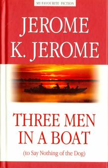 K. Jerome - Three Men in a Boat (to Say Nothing of the Dog) обложка книги K. Jerome - Three Men in a Boat (to Say Nothing of the Dog) обложка книги