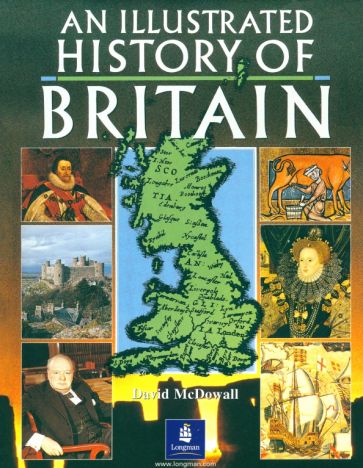David McDowall - An Illustrated History of Britain обложка книги David McDowall - An Illustrated History of Britain обложка книги