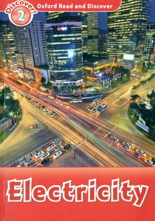 Oxford Read and Discover. Level 2. Electricity - 1