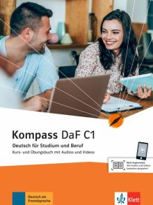 Braun, Jin - Kompass DaF C1. Deutsch für Studium und Beruf. Kurs- und Übungsbuch mit Audios und Videos