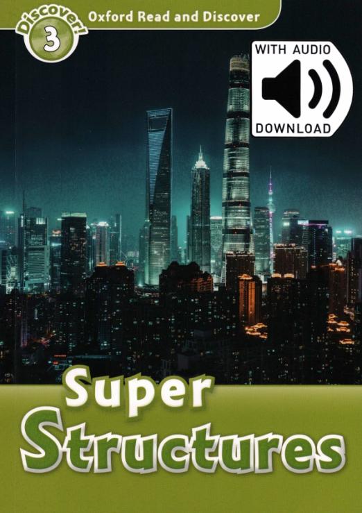 Oxford Read and Discover. Level 3. Super Structures Audio Pack - 1
