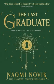 Фото Naomi Novik: The Last Graduate ISBN: 9781529100907 