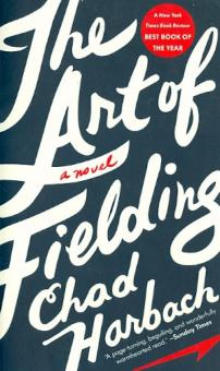 Chad Hardbach - The Art of Fielding обложка книги Chad Hardbach - The Art of Fielding обложка книги