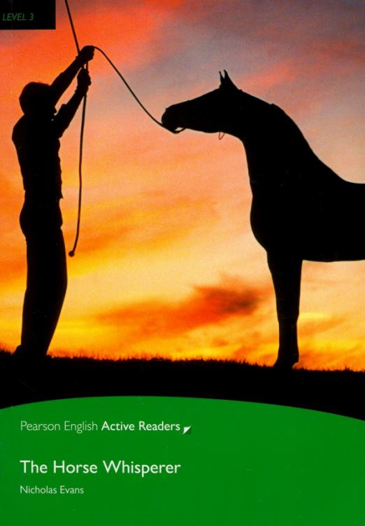 The Horse Whisperer Nicholas Evans book. Николас Эванс Заклинатель лошадей купить. The Horse Whisperer (European release (different artwork)). Active reading.