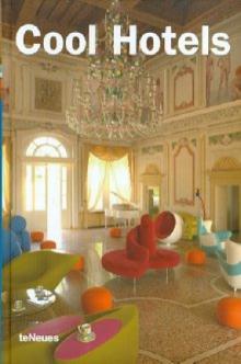Cool Hotels. 2nd Edition обложка книги Cool Hotels. 2nd Edition обложка книги