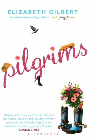 Elizabeth Gilbert - Pilgrims обложка книги Elizabeth Gilbert - Pilgrims обложка книги