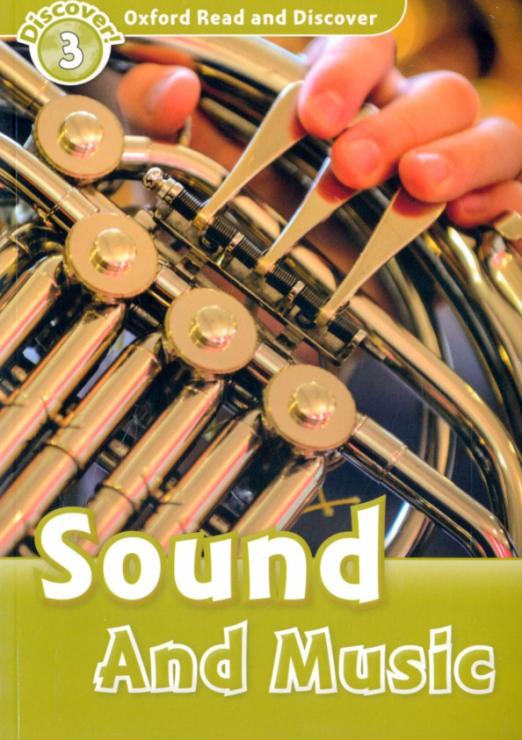 Oxford Read and Discover. Level 3. Sound and Music - 1
