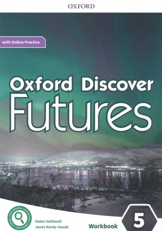 Oxford Discover Futures 5 Workbook + Online Practice / Рабочая тетрадь - 1