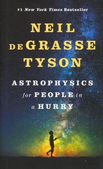 Neil Tyson - Astrophysics for People in a Hurry обложка книги Neil Tyson - Astrophysics for People in a Hurry обложка книги